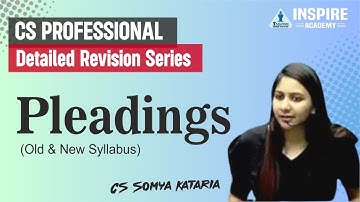 Drafting Revision | CS Professional| Lecture 2 (PLEADINGS)| OLD & NEW syllabus| CS Somya Kataria
