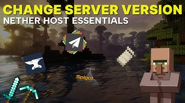 How to change your Minecraft Server Version | Nether Host Essentials