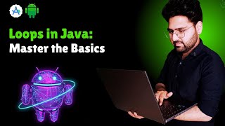 🔥Master Java Loops in 1 Video | Beginner Tutorial | Hindi