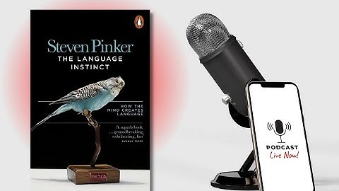 The Language Instinct | STEVEN PINKER