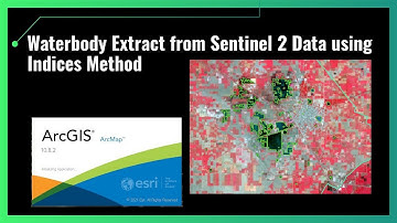 How to extract Waterbody Pond River Lake from Sentinel 2 using ArcGIS. #WaterbodyExtraction