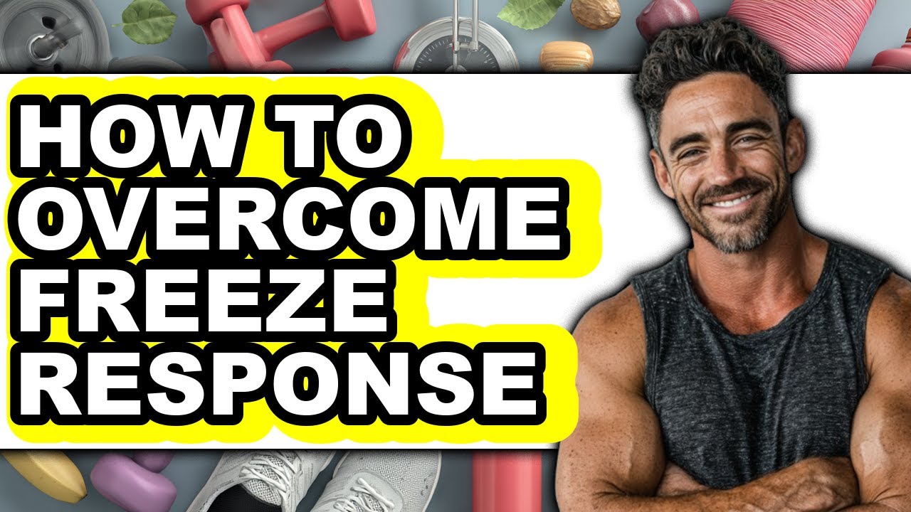 How to Overcome Freeze Response (only Way) - YouTube