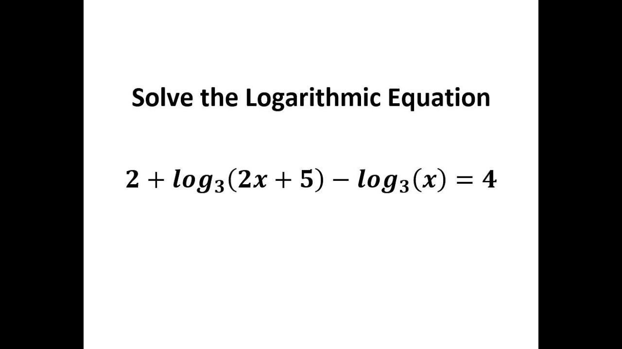 Solve The Logarithmic Equation Y Log5125