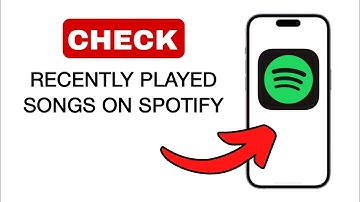 How to Check Recently Played Songs on Spotify - 2024 (Quick & Easy)