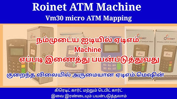 Roinet Xpresso VM 30 Micro ATM Machine Mapping Video Full Detials Tamil