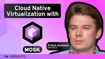 Cloud Native Virtualization and Modernization: Ensuring Your Infrastructure is Cloud Native