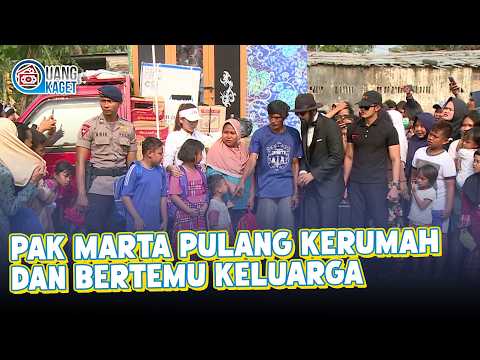 PAK MARTA PULANG KERUMAH DAN BERTEMU KELUARGA | UANG KAGET | EPS.287 (4/4)