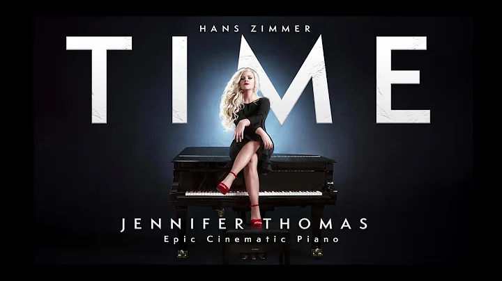 TIME (Hans Zimmer) - Jennifer Thomas (Epic Piano and Orchestra)