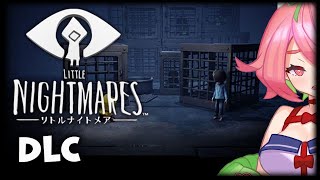 【リトルナイトメアDLC】キッド編【にじさんじ/安土桃】