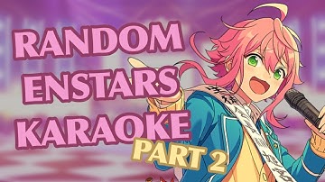 Ensemble Stars Random Karaoke Challenge!! PART 2