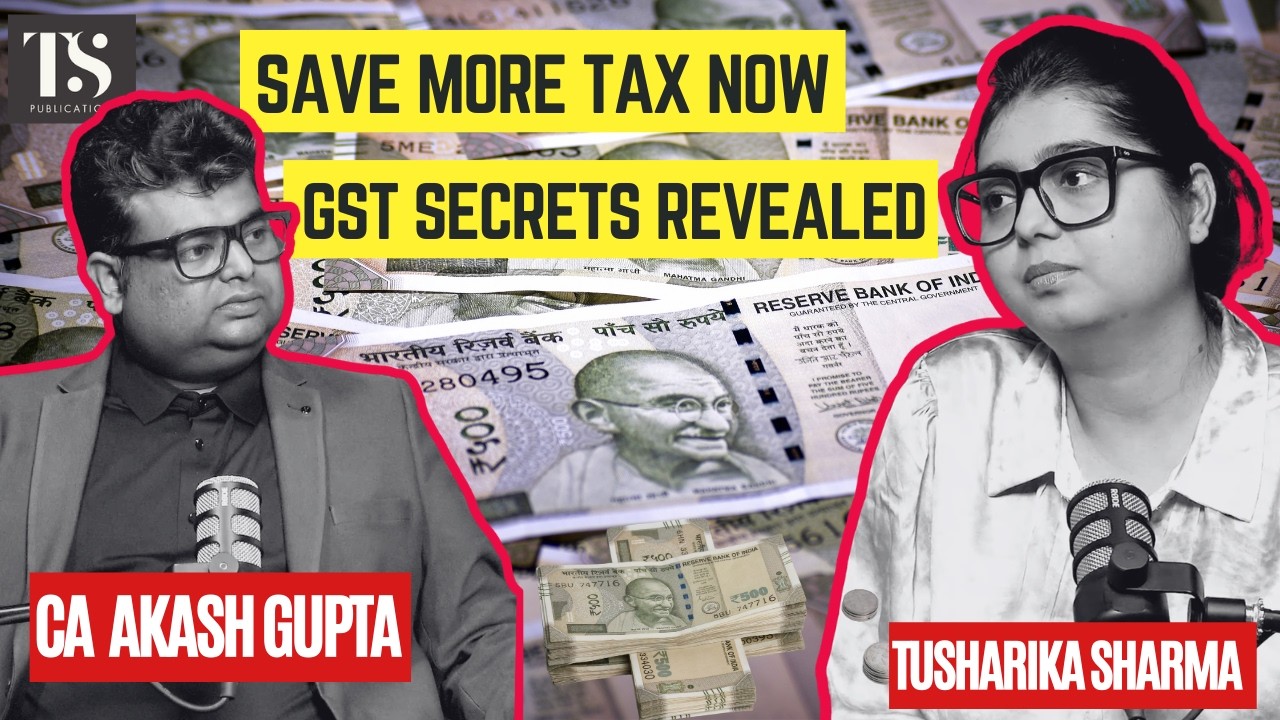 Save More Tax Now | GST Secrets Revealed | Podcast with CA Akash Gupta