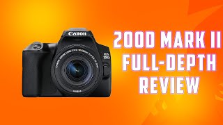 Canon 200D Mark II Unboxing & review: 2 months later