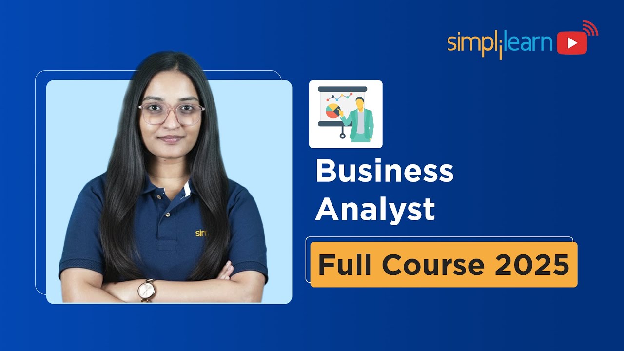 Business Analytics Full Course 2025 | Business Analyst Tutorial | Business Analytics | Simplilearn