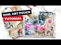 Watch the Process - Mail Art Pouch Tutorial and Tea Bag Art Papers Flip Through