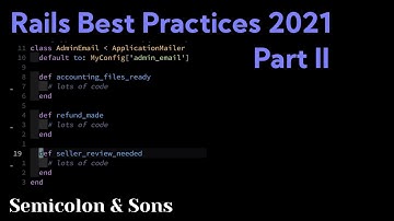 Rails Best Practices II