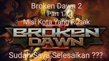 Broken Dawn 2 Part 1