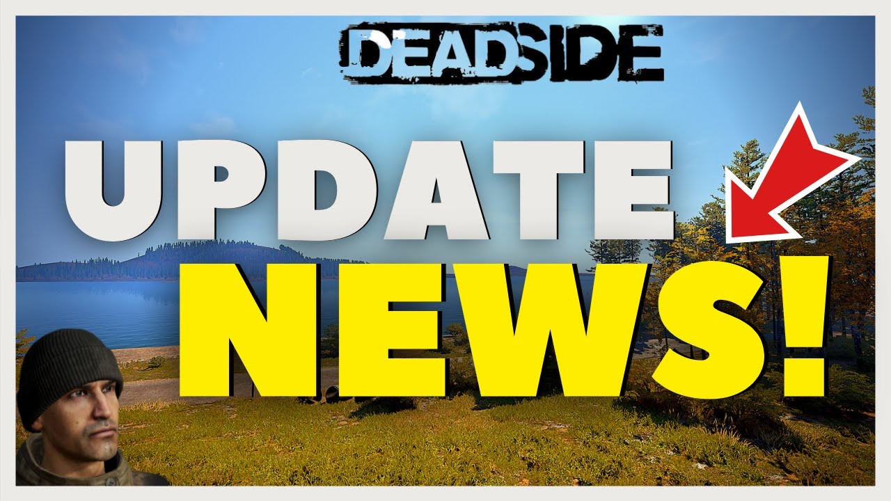 DEADSIDE - BASE RAIDING? | NEW FEATURES COMING! 2021