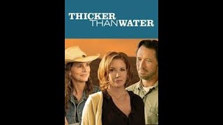 Love Is Thicker Than Water- Love story/ from the producers of Notebook/ Full Movie