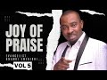 Joy Of Praise Vol 5 — Nnamdi Ewenighi |Lastest Nigerian Gospel Music 2024