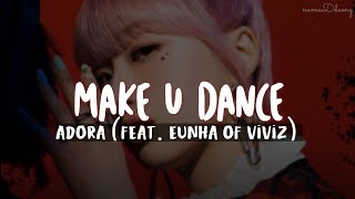 Download Lagu ADORA `MAKE U DANCE` (ft. Eunha of VIVIZ) Easy Lyrics MP3