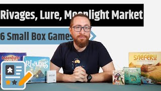 6 More Small Box Game Reviews - Rivages, Moonlight Market, Lure & More!