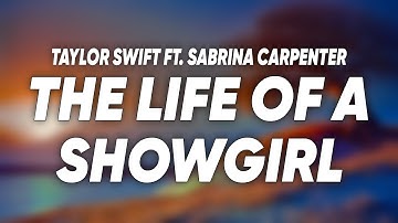 Taylor Swift - The Life of a Showgirl (feat. Sabrina Carpenter) (Lyrics)