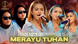 ADE ASTRID X GERENGSENG TEAM - MERAYU TUHAN (LIVE ANGKRINGAN TEH ITA)