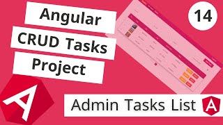 #CRUD Angular Project 14 | عرض كل تاسكات الادمن : List All Admin Tasks in Angular [Arabic]