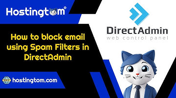 How to block email using Spam Filters in DirectAdmin - Hostingtom