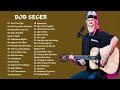Bob segers and the siver bullet band greatest hits   d  sawh   2019   the rock and roll channel