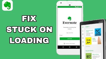 How To Fix And Solve Stuck On Loading On Evernote App | Final Solution