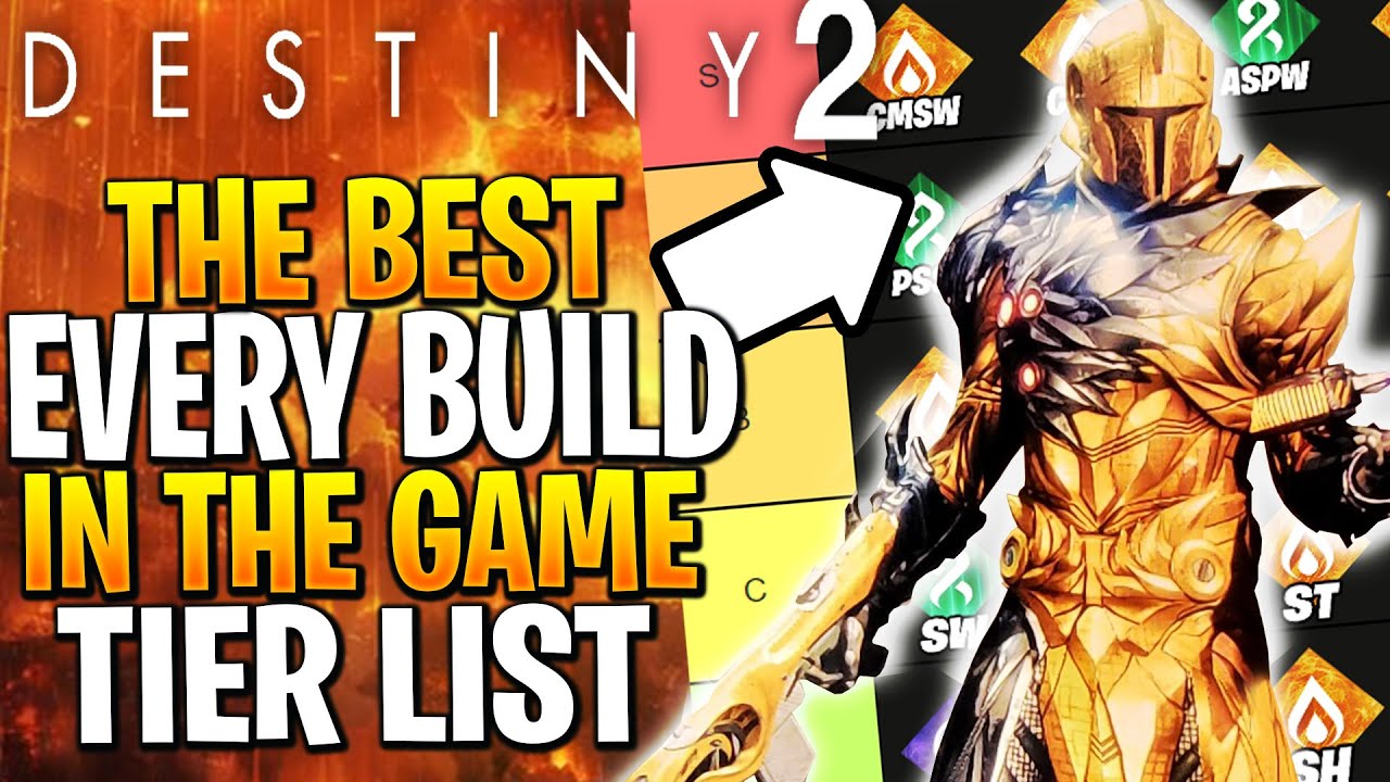 Destiny 2 Builds Tier List | Ranking Every Single Build (Destiny 2 Tier ...