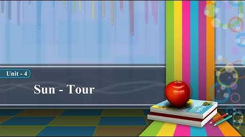 Std 8 Sem 1 English Unit 4 Sun - Tour Activity 1 Sun and Wind