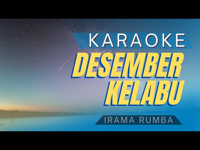 KARAOKE - DESEMBER KELABU class=