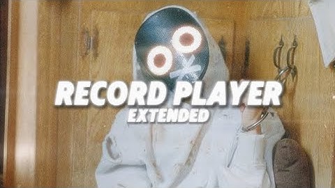 BoyWithUke - Record Player (extended)