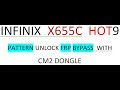 infinix hot 9 x655c hard rest pattern  unlock cm2 100% working solution new methad 2020 frp cm2