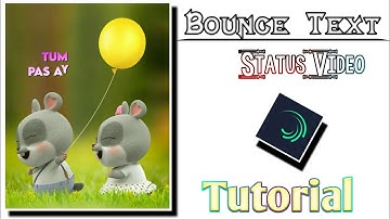 How to make Bounce Text status in alight motion trending status editing tutorial by technical afshan