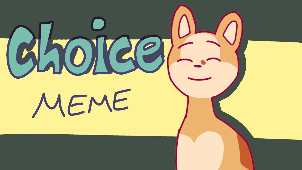 CHOICE - meme // Jumalanpelko - YouTube