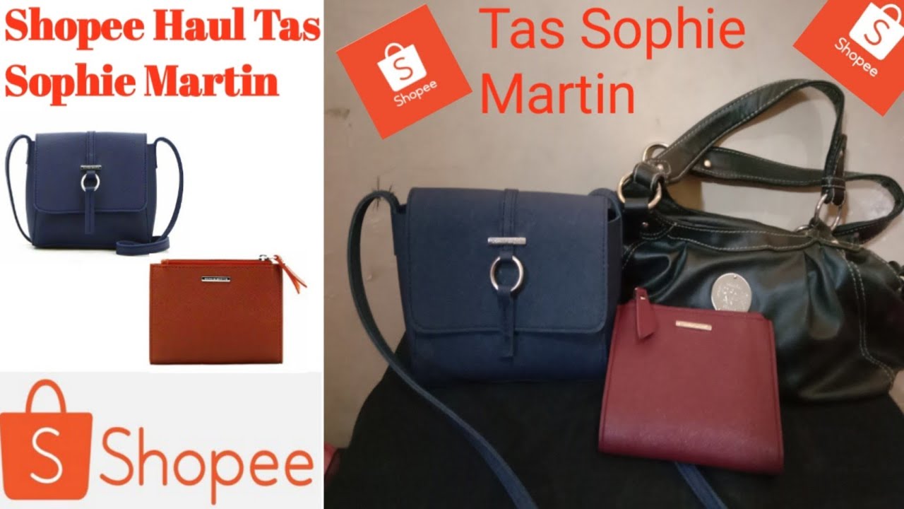 SHOPEE HAUL TAS SOPHIE MARTIN MURAH