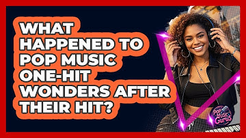 What Happened To Pop Music One-hit Wonders After Their Hit? - Pop Music Gurus