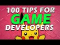 100 Tips For A Game Developer! (Part 1/2)