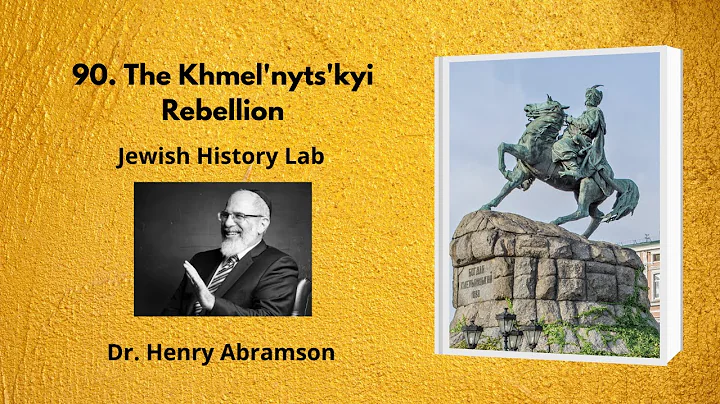 90. The Khmel'nyts'kyi Rebellion (Jewish History L...