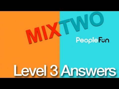 MixTwo Level 3 Answers
