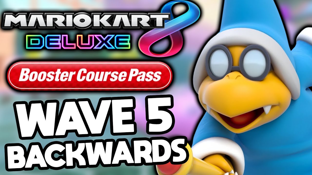 Mario Kart 8 Deluxe DLC BACKWARDS! Wave 5 YouTube