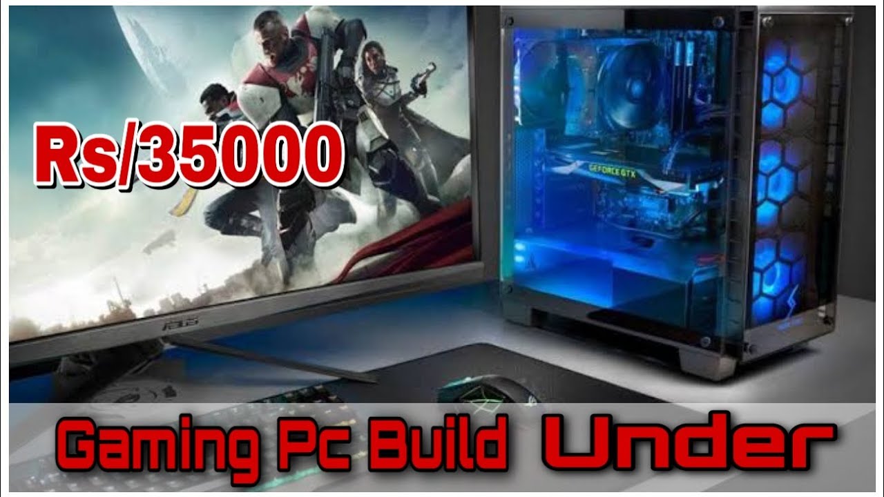Best Value For Money Gaming Pc Build ! Under Rs/ 35000 ( 2020 ) YouTube