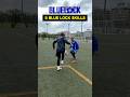 BLUELOCK SKILLS🔥#footballskill #soccerskill