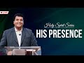 HIS PRESENCE | Bethel AG Church | Rev. Johnson V | 14th April 2024 @ 8:00 am (IST)