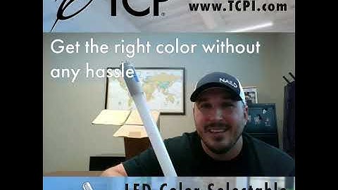 TCP Product Unboxing: LED SelecT8 Color Selectable Tubes
