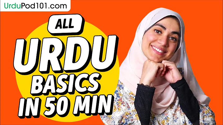 Learn Urdu in 50 Minutes - ALL Basics Every Beginners Need