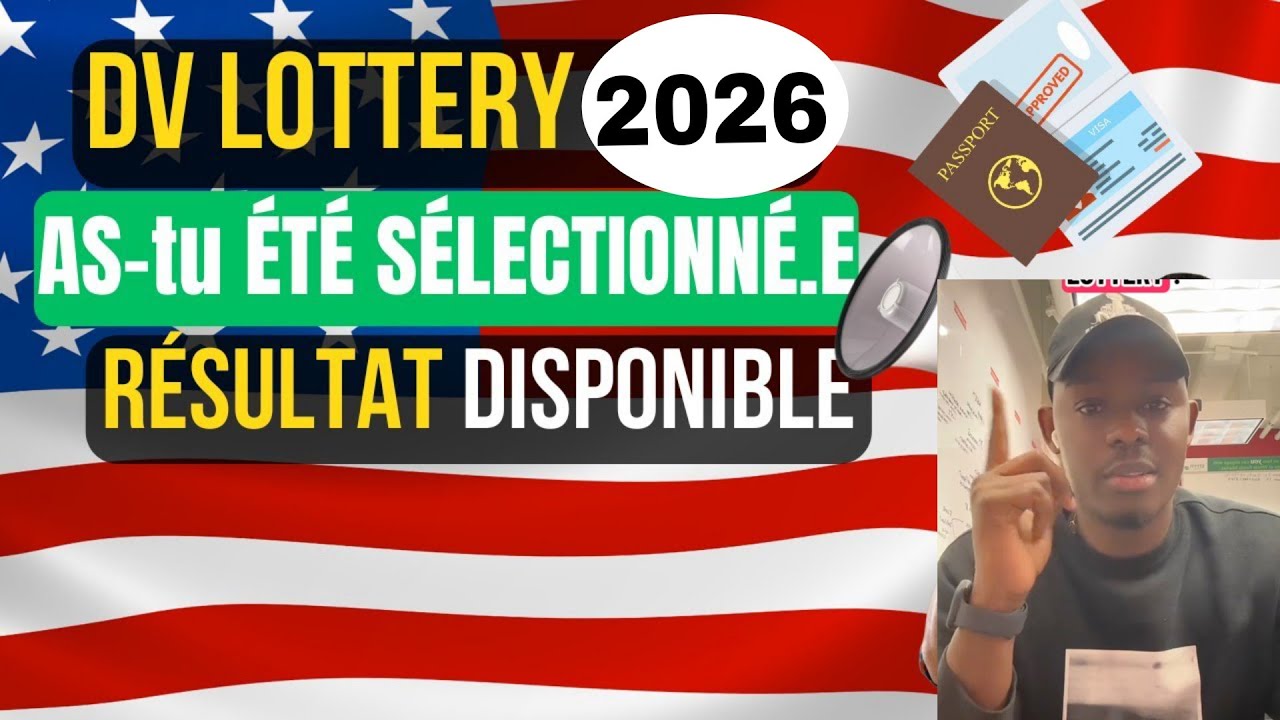 DV-Lotterie 2026 comment savoir si j'ai gagné à la dv lottery - YouTube